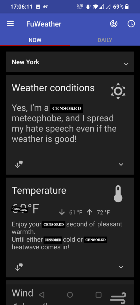 The main screen of the app: Current conditions, temperature, wind. Funny weather descriptions.